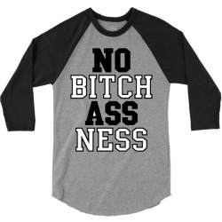no bitch ass ness 3/4 Sleeve Shirt | Artistshot