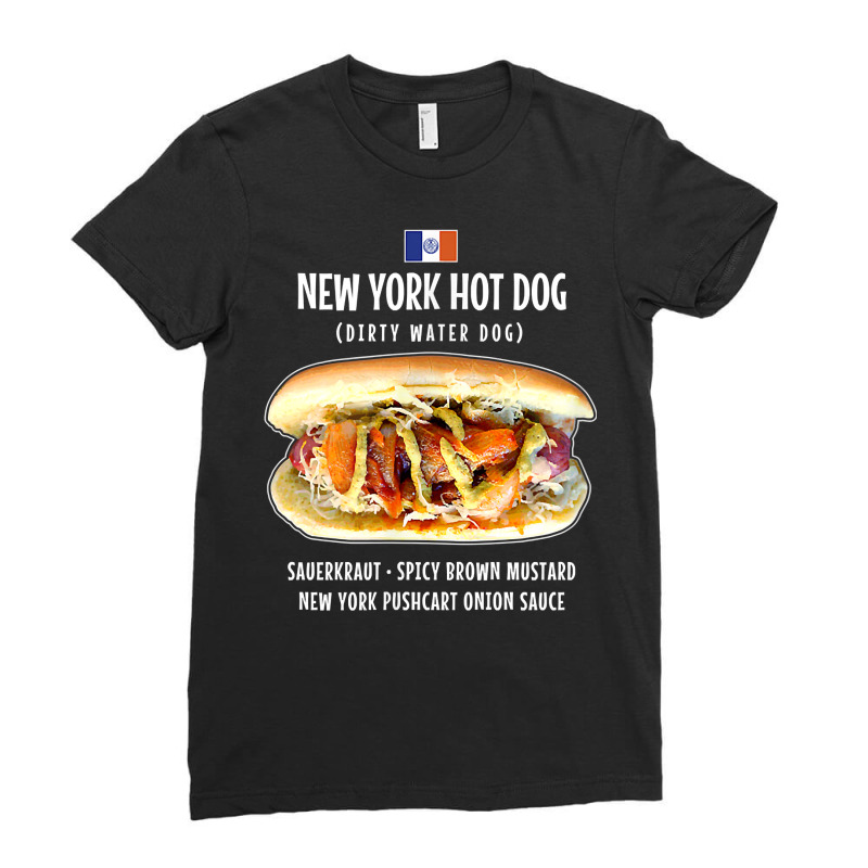 Newyork City Hot Dog Pushcart Bun Ketchup Mustard Sauerkraut T Shirt Ladies Fitted T-Shirt by Smykowskicalob1991 | Artistshot