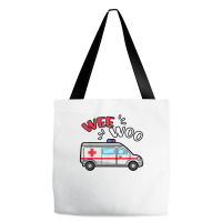 Wee Woo Emt Ambulance Responder Emergency Medical Technician T Shirt Tote Bags | Artistshot