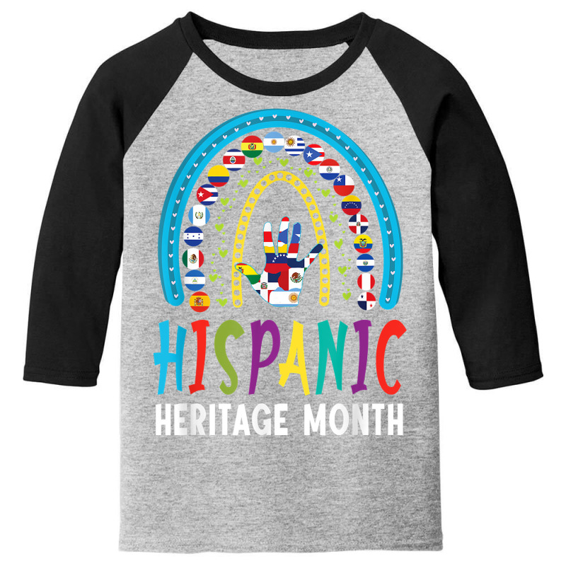 National Hispanic Heritage Month Latin Flags Rainbow Style T Shirt Youth 3/4 Sleeve by JahmayaWhittle | Artistshot