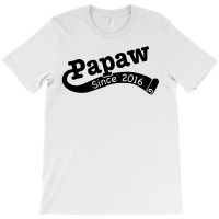 Pawpaw Since 2016 T-shirt | Artistshot