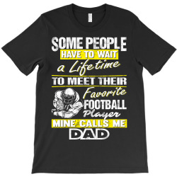 football player's dad - father's day - dad shirts T-Shirt | Artistshot