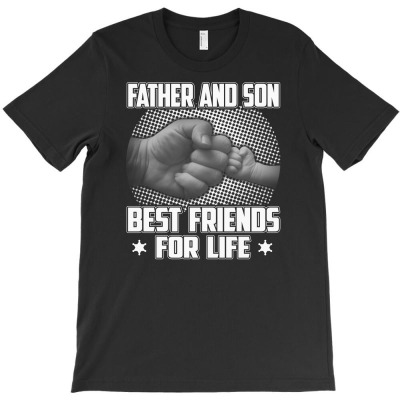 Father And Son Best Friends For Life - Fathers Day T-shirt Designed By Phsl
