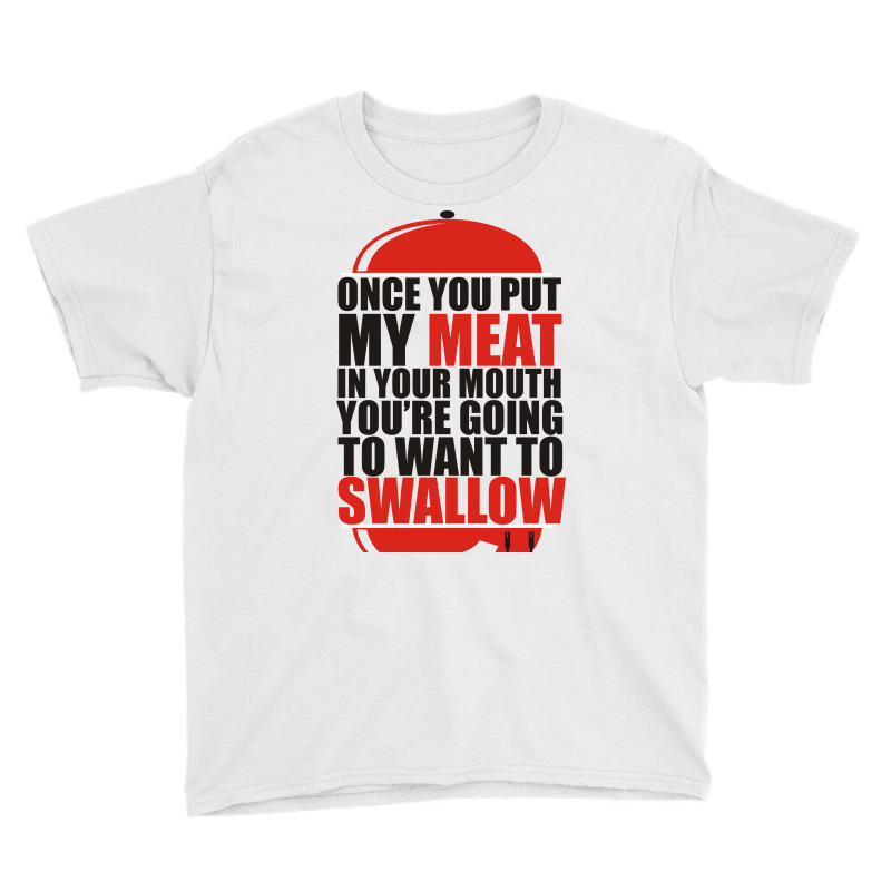 once you put my meat shirt