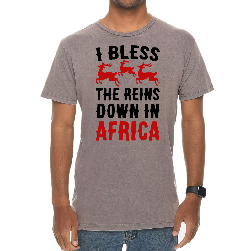 I Bless The Reins Down In Africa Vintage T-shirt | Artistshot