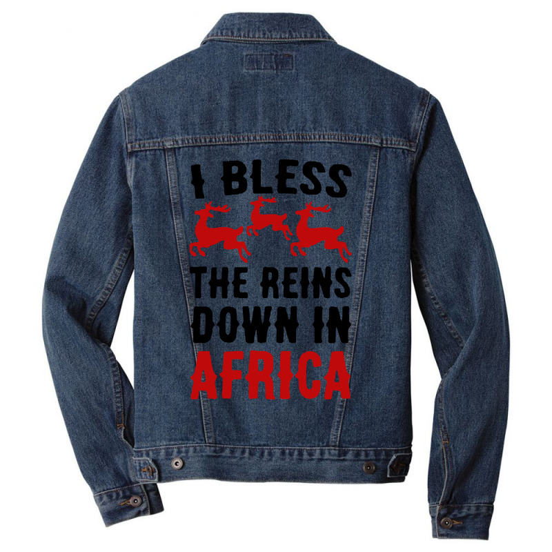 I Bless The Reins Down In Africa Men Denim Jacket | Artistshot