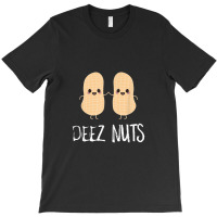 Peanut Food Funny Kawaii Cute Meme Deez Nuts Joke Gift T-shirt | Artistshot