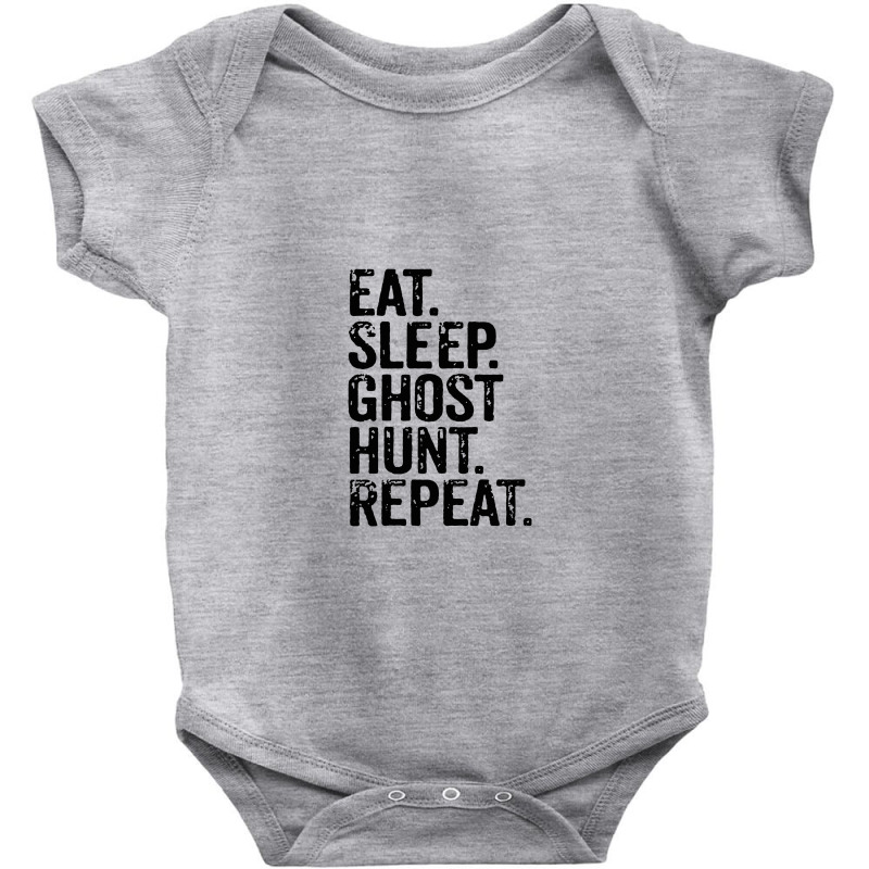 Eat Sleep Ghost Hunt Repeat Baby Bodysuit | Artistshot