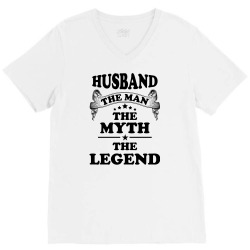 HusbandThe Man The Myth The Legend V-Neck Tee | Artistshot