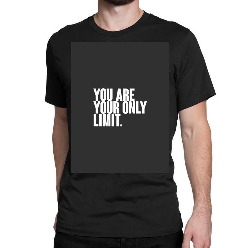 Motivational Quote Classic T-shirt | Artistshot