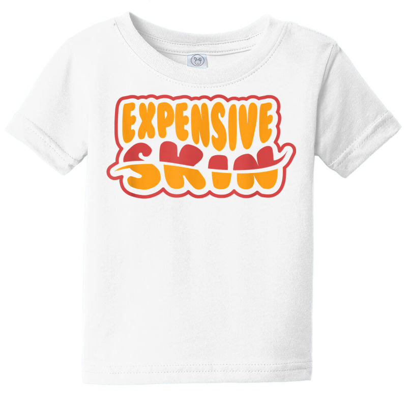 Expensive Skin Tattoo T Shirt Baby Tee | Artistshot