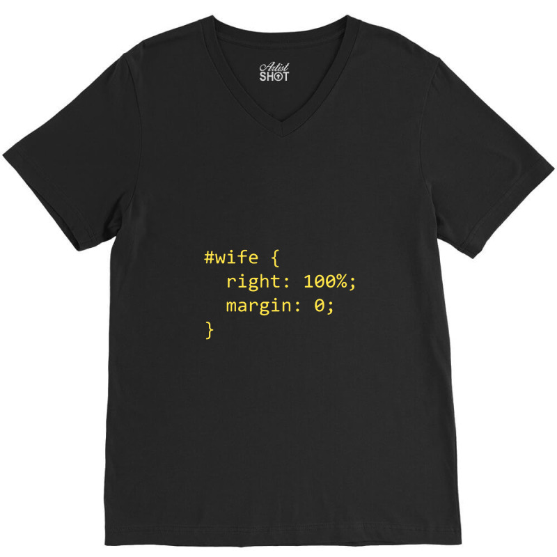 Funny Programming Wife Right Margin V-Neck Tee by nashruna | Artistshot