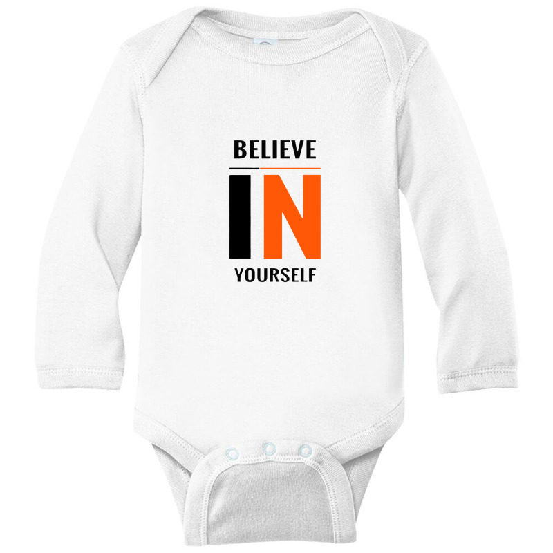 Believe In Yourself Long Sleeve Baby Bodysuit by pigsippie | Artistshot