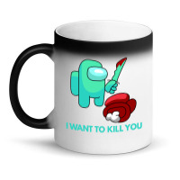 I Want To Kill You Cyan Magic Mug | Artistshot