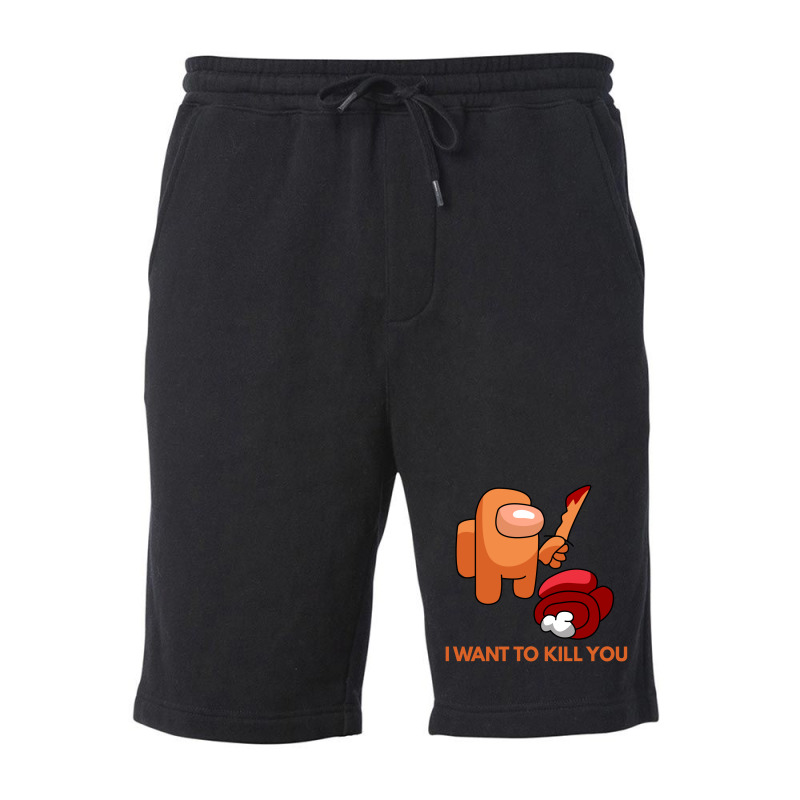 I Want To Kill You Orange Fleece Short | Artistshot