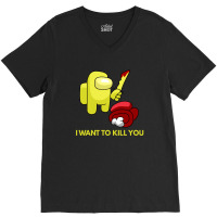 I Want To Kill You Yellow V-neck Tee | Artistshot