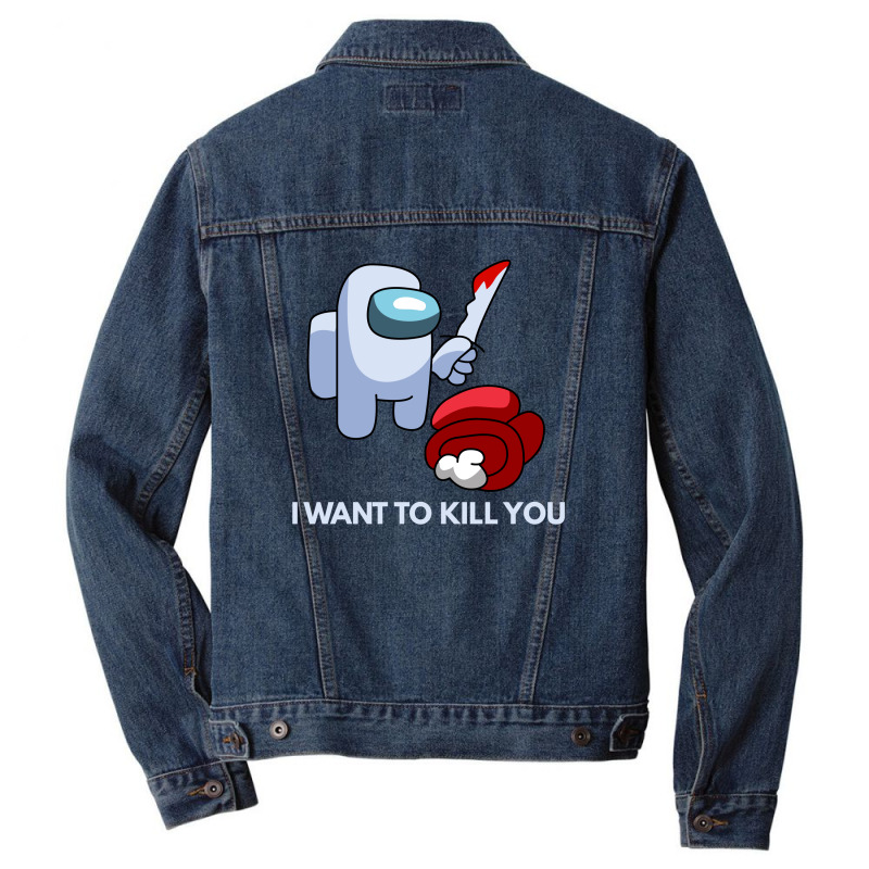 I Want To Kill You Men Denim Jacket | Artistshot