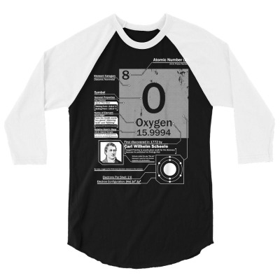 Oxygen (o) Element  Atomic Number 8 Science T Shirt 3/4 Sleeve Shirt Designed By Dinyolani