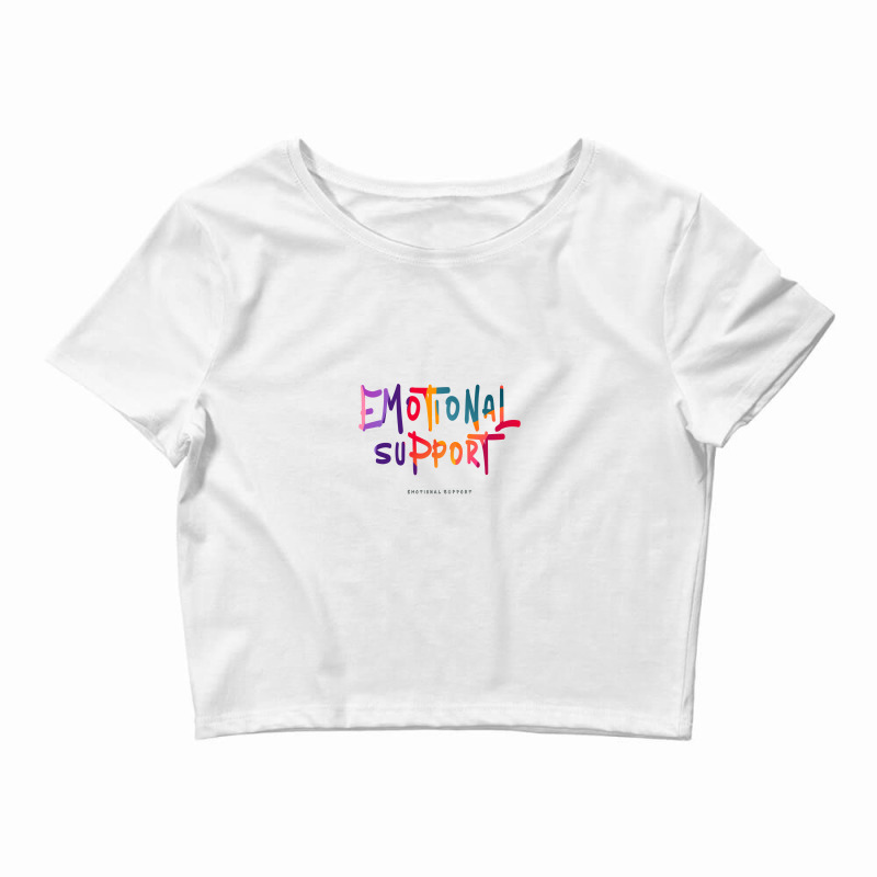 Emotional Support Crop Top by vectorhelowpal | Artistshot