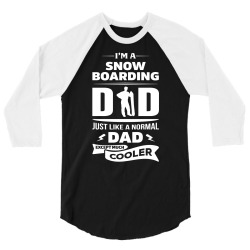 I'M A SNOWBOARDING DAD... 3/4 Sleeve Shirt | Artistshot