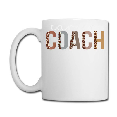 Career Coach Leopard Appreciation Funny For Women For Work T Shirt Coffee Mug Designed By Shyanneracanello
