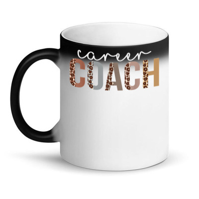 Career Coach Leopard Appreciation Funny For Women For Work T Shirt Magic Mug Designed By Shyanneracanello
