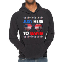 Just Here To Bang Funny 4th Of July Usa Sunglasses T Shirt Vintage Hoodie | Artistshot