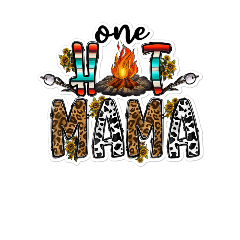One Hot Mama!