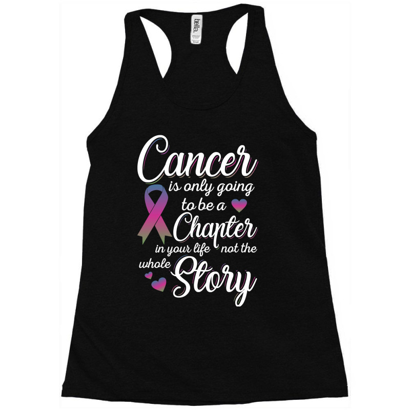 Breast Cancer Metastatic Breast Cancer Cancer Is Only A Chapter Of My Racerback Tank by offensejuggler | Artistshot