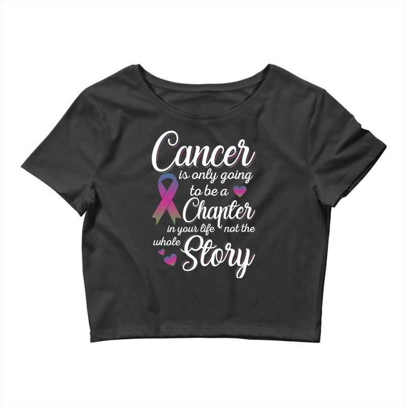 Breast Cancer Metastatic Breast Cancer Cancer Is Only A Chapter Of My Crop Top by offensejuggler | Artistshot