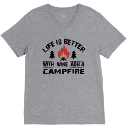 the camping life is better with a campfire and wine V-Neck Tee | Artistshot