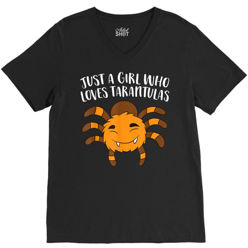 Just A Girl Who Loves Tarantulas Cute Tarantula Girl T Shirt V-neck Tee | Artistshot