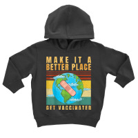 Vaccinated   Vaccine   Pro Vaccination   Immunization   T Shirt Toddler Hoodie | Artistshot