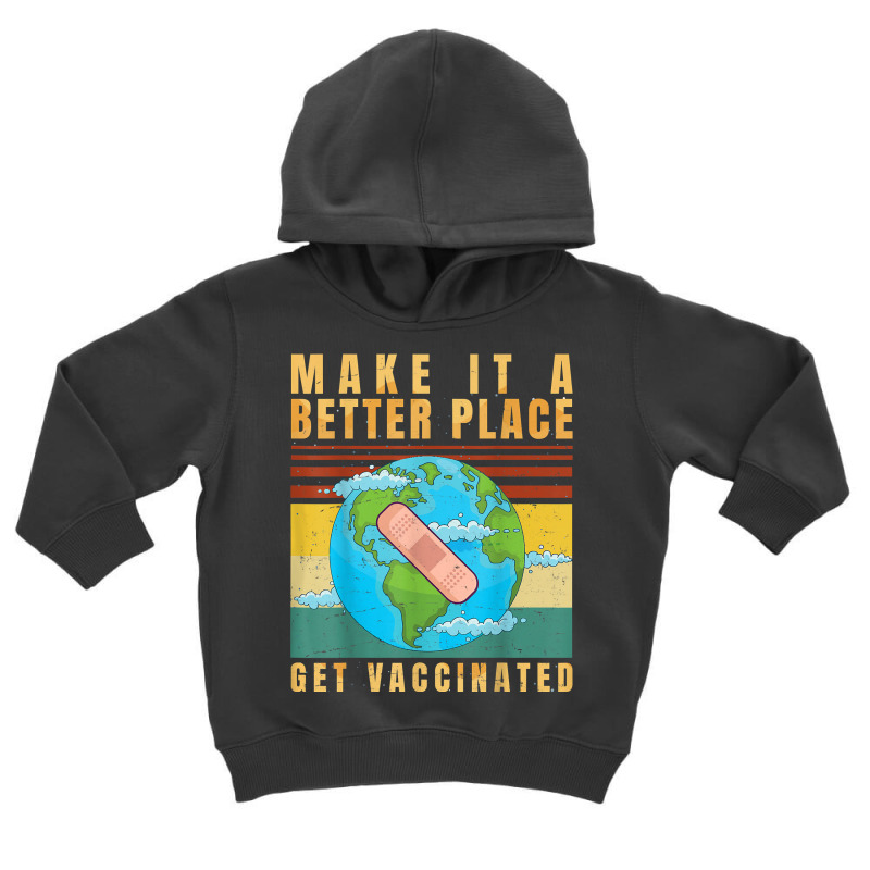 Vaccinated   Vaccine   Pro Vaccination   Immunization   T Shirt Toddler Hoodie by saldeenshakir | Artistshot