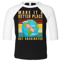 Vaccinated   Vaccine   Pro Vaccination   Immunization   T Shirt Toddler 3/4 Sleeve Tee | Artistshot