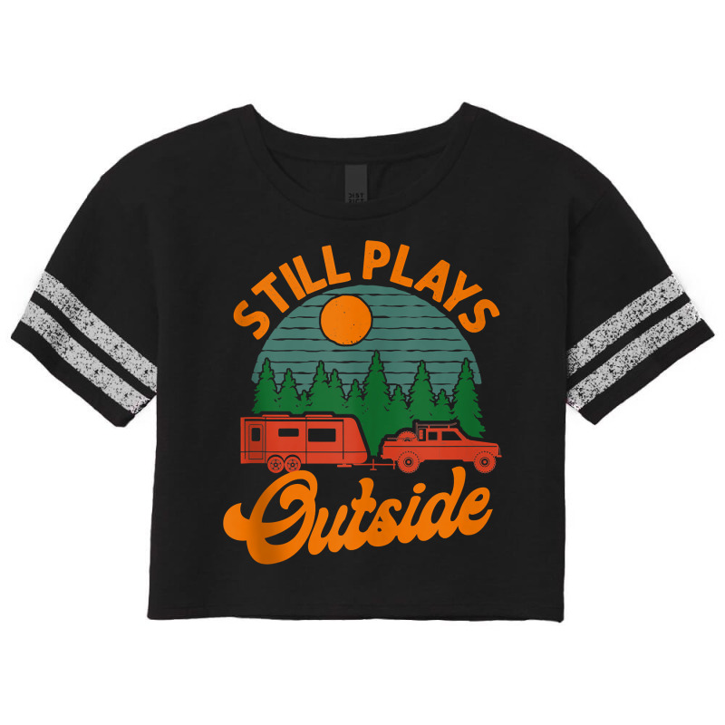 Camping Still Plays Outside Caravan Rv Trailer Tank Top Scorecard Crop Tee by belenfinl | Artistshot