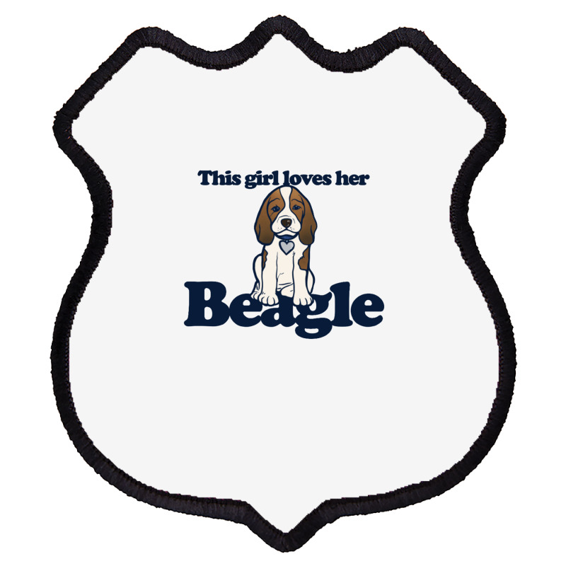 This Girl Loves Her Beagle Shield Patch | Artistshot