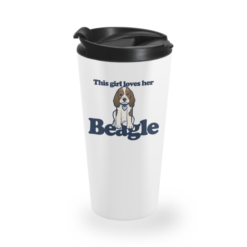 This Girl Loves Her Beagle Travel Mug | Artistshot