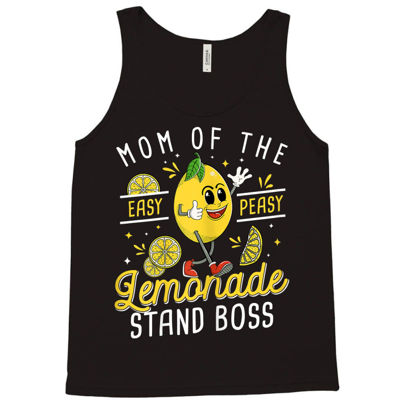 Womens Mom Of The Lemonade Stand Boss Funny Lemon Sell Lemonade T Shir Tank Top by JahmayaWhittle | Artistshot