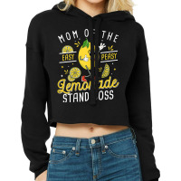 Womens Mom Of The Lemonade Stand Boss Funny Lemon Sell Lemonade T Shir Cropped Hoodie | Artistshot