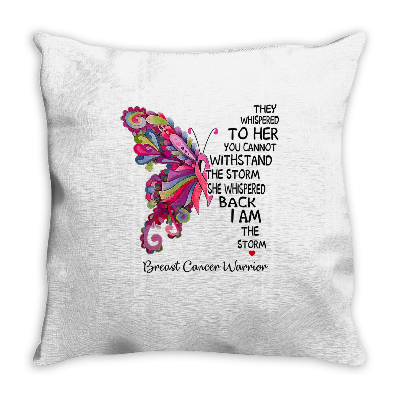 Womens Pink Butterfly I Am The Storm Breast Cancer Warrior T Shirt Throw Pillow | Artistshot