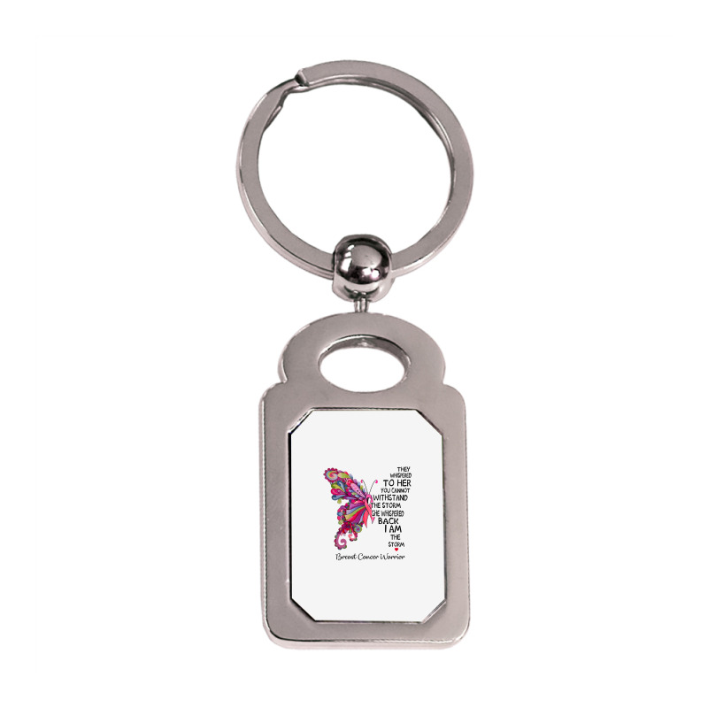 Womens Pink Butterfly I Am The Storm Breast Cancer Warrior T Shirt Silver Rectangle Keychain | Artistshot