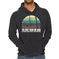The Only Thing We Have To Fear Is Fear Itself And Spider T Shirt Vintage Hoodie | Artistshot