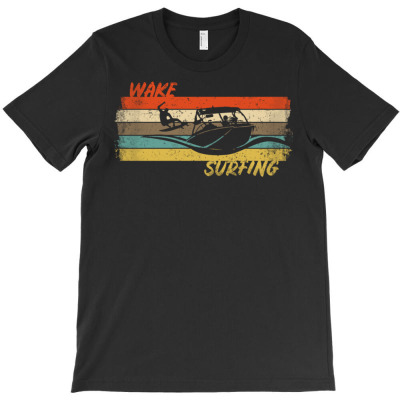 Retro Wake Surfing Tee Sweatee Wakesurf Browse Retro Cool T-shirt Designed By Jujunart