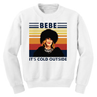 Moira Rose Bebe It’s Cold Outside Vintage Retro Youth Sweatshirt | Artistshot