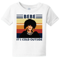 Moira Rose Bebe It’s Cold Outside Vintage Retro Baby Tee | Artistshot