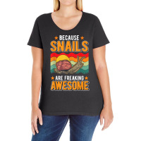 Because Snails Are Freaking Awesome Snail T Shirt Ladies Curvy T-shirt | Artistshot