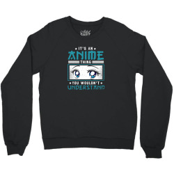 anime design for a anime fan unisex Crewneck Sweatshirt | Artistshot
