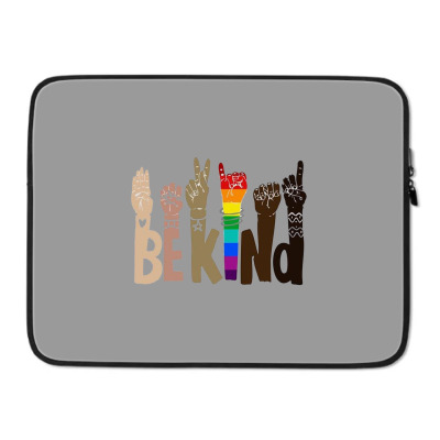 Be Kind Rainbow Laptop Sleeve Designed By Wildern