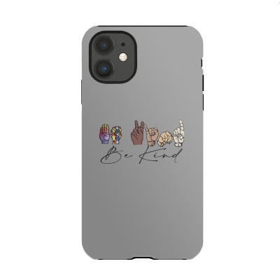 Be Kind Sign Language Iphone 11 Case Designed By Wildern